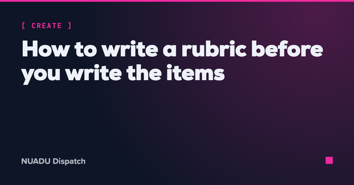 Work Sample Name Writing How to write a rubric in five steps | NUADU Dispatch